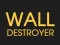 Peli Wall Destroyer verkossa