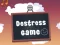 Peli Destress Game verkossa