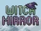 Peli Witch Mirror verkossa
