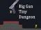 Peli Big Gun Tiny Dungeon verkossa