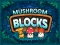 Peli Mushroom blocks verkossa