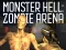 Peli Monster Hell Zombie Arena verkossa