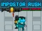 Peli Impostor Rush: Rocket Launcher verkossa