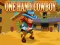 Peli One Hand Cowboy verkossa