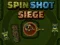 Peli Spin Shot Siege verkossa