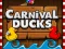 Peli Carnival Ducks verkossa