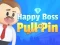 Peli Happy Boss Pull Pin verkossa