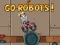 Peli Go Robots 1 verkossa