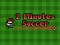 Peli 2 Minutes Soccer verkossa
