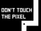 Peli Do not touch the Pixel verkossa