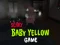 Peli Scary Baby Yellow Game verkossa