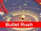 Peli Bullet Rush 3D verkossa