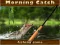 Peli Morning catch verkossa