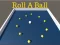 Peli Roll a Ball verkossa