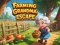 Peli Farming Grandma Escape verkossa