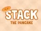Peli Stack The Pancake verkossa