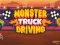 Peli Monster Truck Driving verkossa