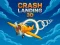 Peli Crash Landing 3D verkossa
