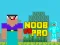 Peli Noob vs Pro vs Hacker vs God 1 verkossa