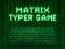 Peli Matrix Typer verkossa