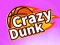 Peli Crazy Dunk verkossa