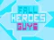 Peli Fall Heroes Guys 2 verkossa