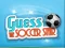 Peli Guess The Soccer Star verkossa