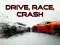 Peli Drive, Race, Crash verkossa
