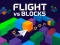 Peli Flight vs Blocks verkossa