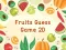 Peli Fruits Guess Game2D verkossa