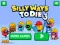 Peli Silly Ways to Die 3 verkossa