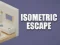 Peli Isometric Escape verkossa