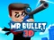 Peli Mr Bullet 3D online verkossa
