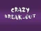 Peli Crazy Break-Out verkossa