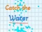 Peli Catch the water verkossa