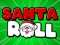 Peli Santa Roll verkossa