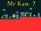 Peli Mr Kaw 2 verkossa