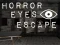 Peli Horror Eyes Escape verkossa
