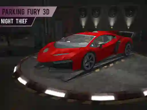 Peli Parking Fury 3d: Night Thief verkossa