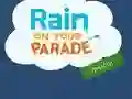 Peli Rain on Your Parade verkossa