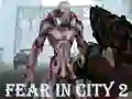 Peli Fear In City 2 verkossa
