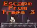 Peli Escape From Traps 3 verkossa