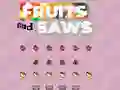 Peli Fruits and Saws verkossa