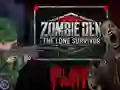 Peli Zombie Den: The Lone Survivor verkossa