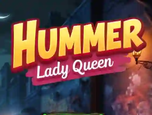 Peli Hummer Lady Queen verkossa