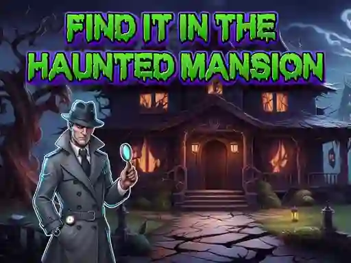 Peli Find It In The Haunted Mansion verkossa