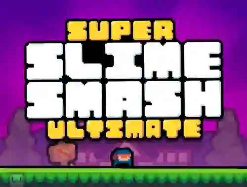 Peli Super Slime Smash Ultimate verkossa