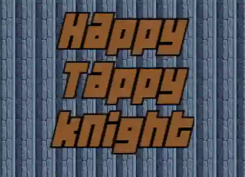 Peli Happy Tappy Knight verkossa