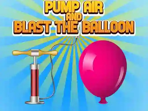 Peli Pump Air And Blast The Balloon verkossa