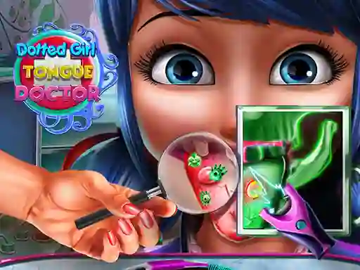 Peli Dotted Girl Tongue Doctor verkossa